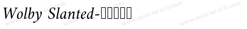 Wolby Slanted字体转换